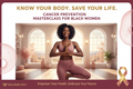 Masters Class led by Misty — Know Your Body, Save Your Life – Cancer Prevention Masterclass