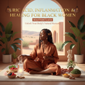 Uric Acid, Inflammation & Healing for Women
