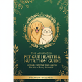 Pet Gut Health & Nutrition Guide – Advanced