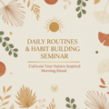 Daily Rituals & Habit Mastery — Live Virtual Masterclass